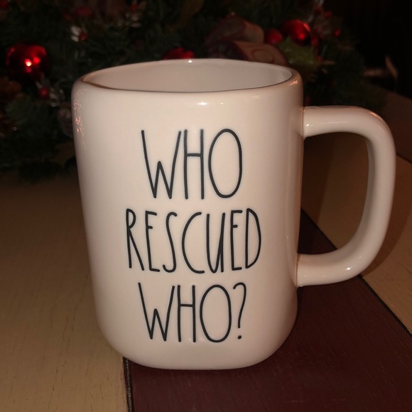 Rae Dunn WHO RESCUED WHO? Mug